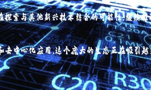 2018年是区块链技术迅速发展的关键一年。在这一年里，许多区块链公司涌现出来，不仅有众多初创企业的加入，还吸引了传统企业的关注与参与。以下是2018年一些重要的区块链公司及其行业影响力：

1. 比特币（Bitcoin）及其生态系统
比特币作为区块链技术的开创者，依然在2018年占据着市场的主导地位。不管是“数字黄金”还是“价值存储工具”，比特币的影响力依然无可替代。在这一年中，围绕比特币的各种平台与服务公司相继出现，例如钱包服务、交易所等，让越来越多的人能够方便地接触到这一技术。

2. 以太坊（Ethereum）
以太坊在2018年继续扩大其智能合约的平台角色，吸引了众多开发者在其生态系统中构建去中心化应用（DApps）。以太坊基金会的多项举措，如网络的升级（即“君士坦丁堡”），使得以太坊生态中的公司如ConsenSys等蓬勃发展，为以太坊的社区与开发者提供重要支持。

3. Ripple（瑞波）
在2018年，Ripple继续加大其在跨境支付领域的影响力。与传统银行的合作使得Ripple提供的解决方案在金融行业内被广泛认可。其RippleNet网络的拓展让更多金融机构享受到区块链技术带来的高效、低成本的转账体验。

4. Chainlink
Chainlink作为一个去中心化的预言机网络，帮助区块链项目与外部数据（如价格信息、天气等）连接，解决了许多区块链系统面临的数据孤岛问题。该项目迅速获得了投资者的青睐，并吸引了多个项目的集成使用，成为2018年区块链生态中的一匹黑马。

5. EOS
EOS是一个高度可扩展的区块链平台，致力于为DApp开发者提供高效的开发环境。随着其ICO的成功，EOS在2018年吸引了大量投资，并迅速发展成为区块链领域的重要参与者。EOS的目标是解决以太坊在处理速度与费用上的问题。

6. Binance（币安）
2018年，作为全球最大的加密货币交易所之一，币安的影响力与日俱增。凭借其用户友好的界面及多样化的交易产品，币安吸引了大量新用户，并迅速推出了自己的交易所代币（BNB）以及多项DeFi生态相关的服务，成为该领域的佼佼者。

7. Litecoin（莱特币）
莱特币作为比特币的“银”，在2018年依然保持活跃。它的快速交易确认时间和轻量化特点，让其在一些特定场合下成为比特币的替代选择。同时，莱特币团队也在探索与其他新兴技术结合的可能性，继续推动自身的创新发展。

总结
总的来说，2018年是区块链行业多元发展的一年。各类区块链公司纷纷崭露头角，推动着技术的成熟与应用场景的丰富。从数字货币到智能合约，再到跨境支付和去中心化应用，这个庞大的生态正在吸引越来越多的目光与参与者。当然，随着市场的波动与政策的变化，区块链公司的发展也面临诸多挑战。不过，正如生活总有小烦恼，区块链行业的未来依旧充满期待。。

若您对2018年区块链公司还有其他具体的关注点或问题，欢迎提出！