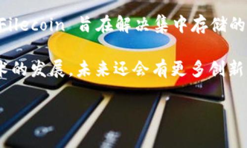 区块链技术的快速发展催生了许多创新项目和公司。以下是一些公认的优秀区块链项目公司，涵盖不同领域：

### 1. **Ethereum（以太坊）**
以太坊是一个开源的区块链平台，允许开发人员创建和部署智能合约和去中心化应用（DApps）。以太坊是最早将智能合约概念引入区块链的项目之一，也因此在业内享有盛名。以太坊的原生加密货币是以太（ETH）。

### 2. **Chainlink**
Chainlink 是一个去中心化的预言机网络，它为智能合约提供外部数据。它使得不同区块链和真实世界的应用程序能够有效地互动，拓宽了区块链技术的应用范围。

### 3. **Polkadot**
Polkadot 是一个可以让不同区块链之间进行相互操作的多链网络协议。它旨在创造一个“区块链的区块链”，使得不同的区块链能够共享信息和功能，从而提升整体的互联性和效率。

### 4. **Cardano**
Cardano 是一个通过科学方法和学术研究推动的区块链平台。它的目标是建立一个更安全、更可扩展的区块链生态系统。Cardano 采用分层架构，允许其运行不同类型的智能合约和去中心化应用。

### 5. **Binance Smart Chain（币安智能链）**
币安智能链是一个兼容以太坊的区块链平台，旨在为去中心化金融（DeFi）和其他去中心化应用提供更快的交易速度和更低的费用。币安智能链的生态系统中有很多用户友好的项目。

### 6. **Ripple**
Ripple 专注于跨境支付系统，通过其 XRP 数字货币与其支付网络，提供快速且低成本的国际转账解决方案。Ripple 的技术已经得到一些大型金融机构的采用。

### 7. **Tezos**
Tezos 是一个自我修正的区块链，具有治理机制，可以允许持币者参与网络的决策过程。Tezos 旨在创建一个安全且可进化的区块链。

### 8. **Avalanche**
Avalanche 是一个高性能且可扩展的区块链平台，允许用户创建自定义的区块链和去中心化应用。Avalanche 的共识算法使得交易速度更快，且费用更低。

### 9. **Solana**
Solana 是一个高吞吐量的区块链应用平台，以其快速的交易速度和低费用而受到关注。Solana 的生态系统中出现了许多 DeFi 项目和 NFT 平台。

### 10. **Filecoin**
Filecoin 是一个去中心化存储网络，用户可以通过出租未使用的存储空间来赚取FIL代币。Filecoin 旨在解决集中存储的局限性，提供更安全的存储解决方案。

这些公司和项目展示了区块链技术在金融、存储、去中心化应用等领域的广泛应用。随着技术的发展，未来还会有更多创新项目出现。

如果你有兴趣了解某个特定项目的详细信息，可以继续询问！