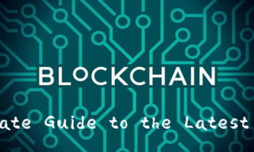 ImToken 2.0: The Ultimate Guide to the Latest Features and Benefits