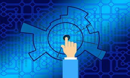 

如何下载和使用imToken数字钱包？完整指南