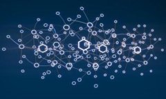 ImToken下载与使用教程：快