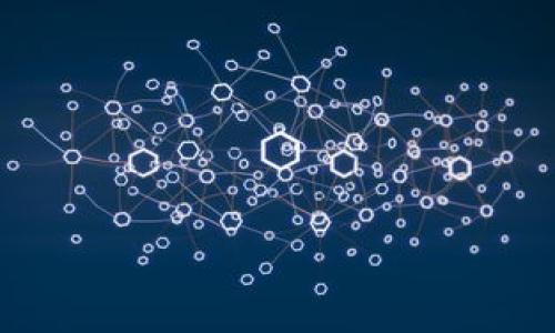 

ImToken下载与使用教程：快速上手数字钱包的终极指南